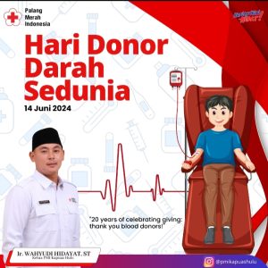 Peringati World Blood Donor, Wahyudi : Kita Butuh 15 Kantong Darah Setiap Hari