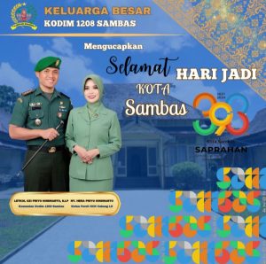 Harjad Kota Sambas 393, Ini Harapan Dandim 1208/Sambas