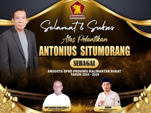 Ucapan Selamat Pelantikan Anggota DPRD Provinsi Kalbar Antonius Situmorang