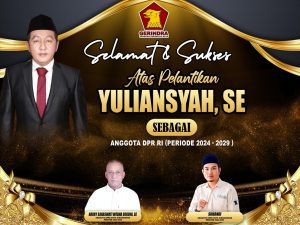 Ucapan Selamat Dari Harry SWS Atas Pelantikan Yuliansyah Sebagai Anggota DPR RI Periode 2024-2029