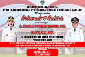 Ucapan Selamat dari Dinas PUPRPera Landak Atas Pelantikan Bupati dan Wakil Bupati Landak 2025-2030 Karolin-Erani