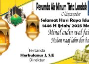Iklan Ucapan Idulfitri 1446 Hijriah Perumda Air Minum Tirta Landak